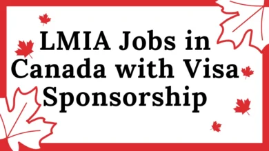 LMIA Jobs in Canada with Visa Sponsorship