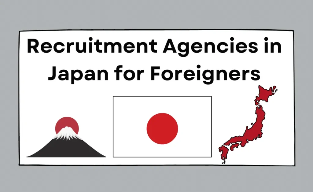 Recruitment Agencies in Japan for Foreigners