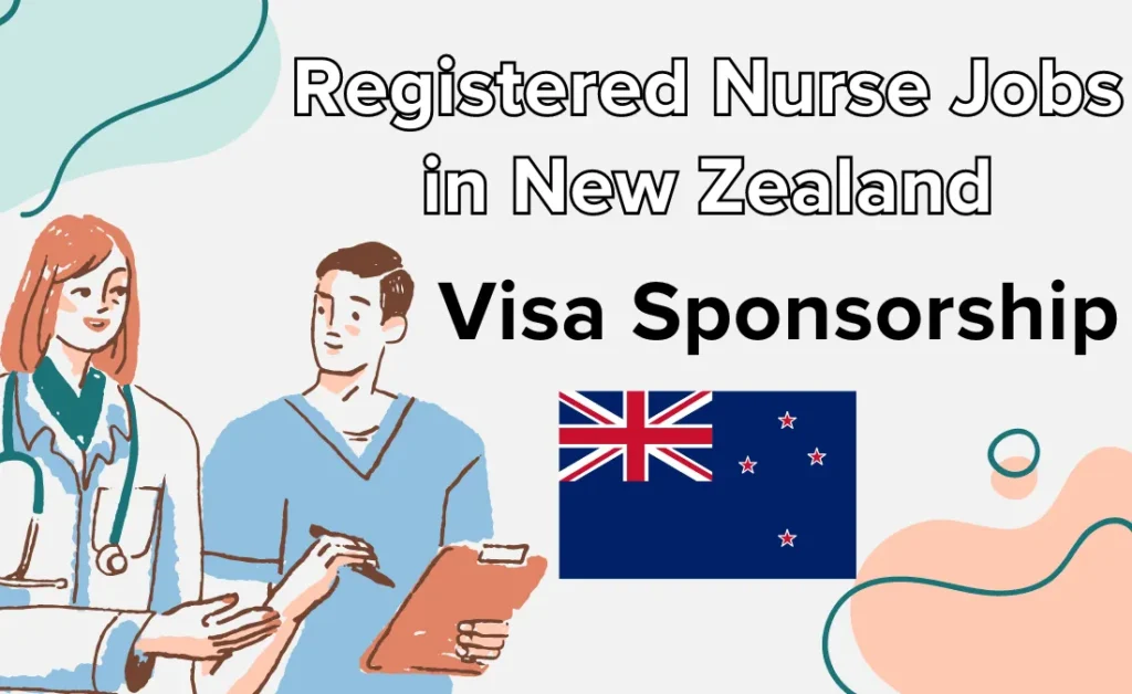 Registered Nurse Jobs in New Zealand with Visa Sponsorship