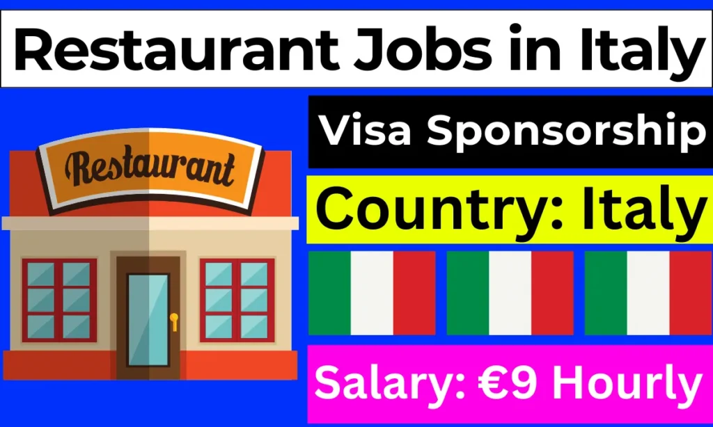 Restaurant Jobs in Italy with Visa Sponsorship