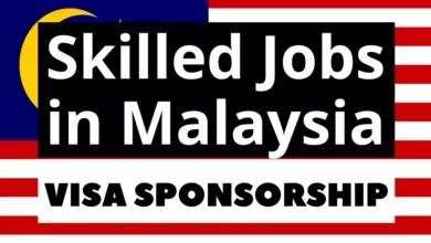 Skilled Jobs in Malaysia with Visa Sponsorship