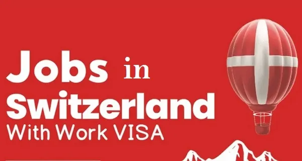 Switzerland Companies Offering Work Permit Jobs 2025