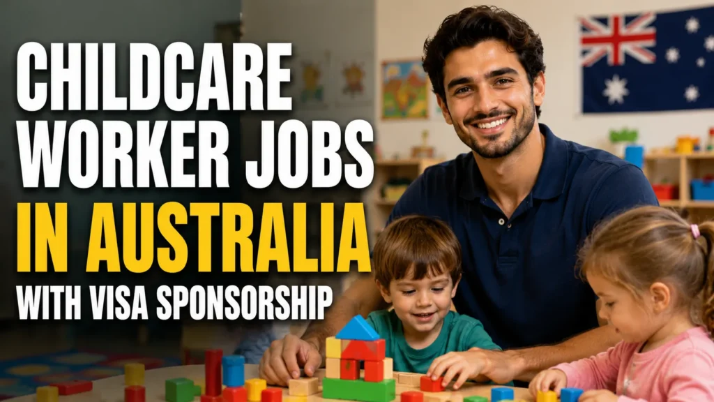Childcare Worker Jobs in Australia with Visa Sponsorship 2026